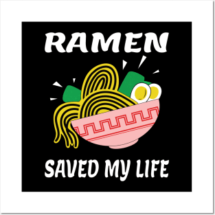 Ramen saved my life ラーメン in Japan Posters and Art